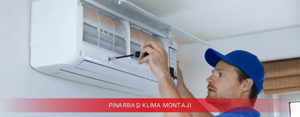 Pınarbaşı İlçemi ECA Klima Montajı